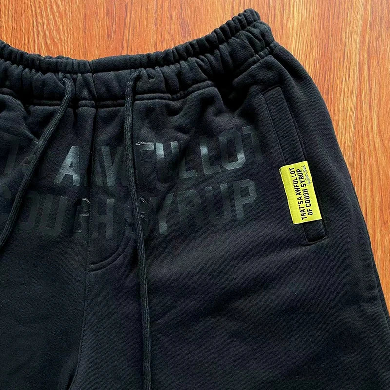 That's A Awful Lot Of Cough Syrup Letter print casual shorts